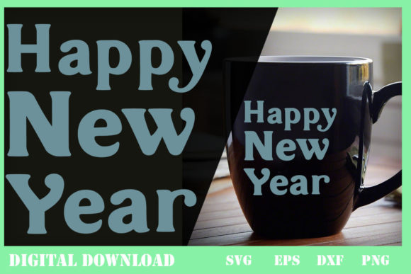Happy New Year 2022 New Years Eve
