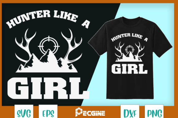 Hunting Girl Hunt Like a Gift