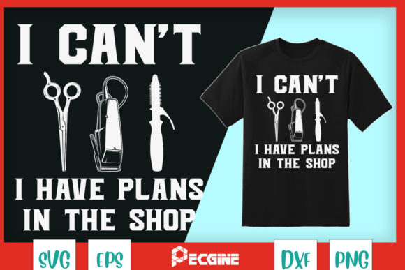 I Can’t—I Have Plans in the Shop, Barber