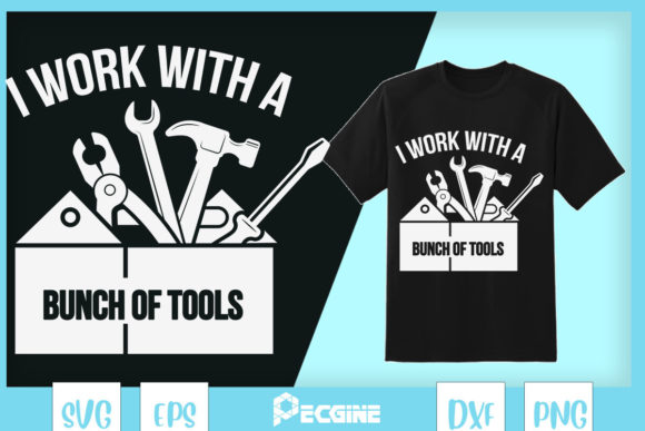 I Work with a Bunch of Tools