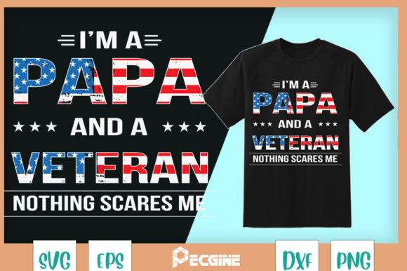 I’m a Papa and Veteran Men Grandpa