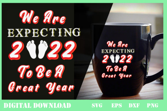 We Are Expecting 2022 to Be a Great Year